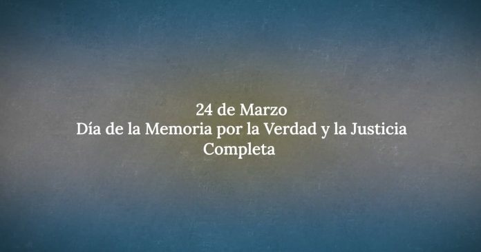 El Gobierno prepara un nuevo mensaje para el 24 de marzo en el que se va a insistir con la idea de “memoria completa”